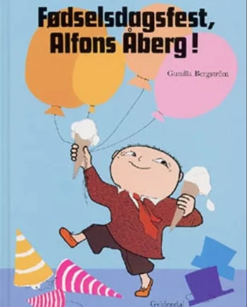 Alfons Åberg – Billedbog til Fødselsdagsfest!
