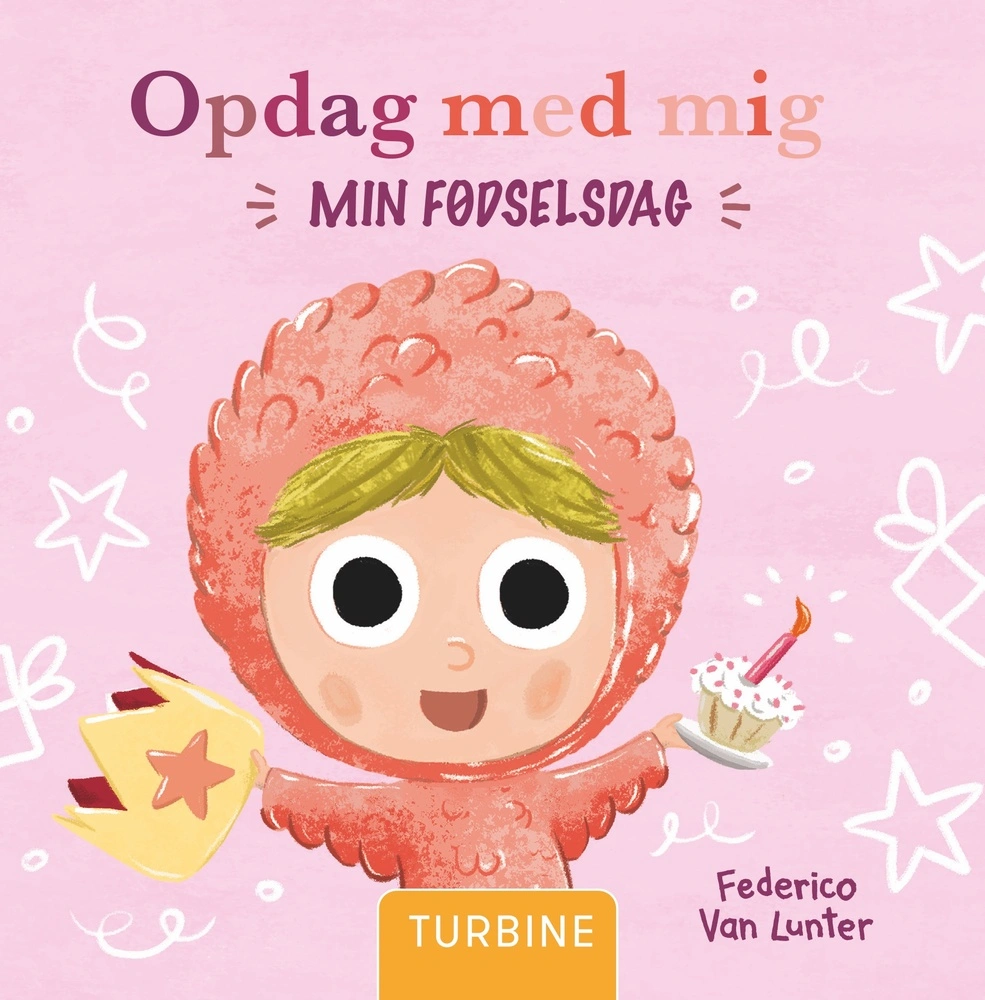 Opdag Med Mig Min Fødselsdag - Turbine 588477984 - 9788740694413