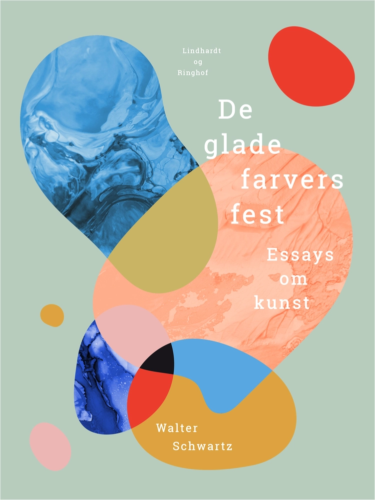 Glade Farvers Fest Essays Kunst - Saga Egmont 588477984 - 9788726031010