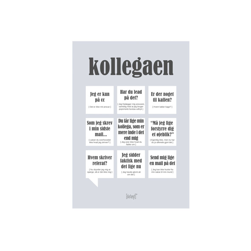 Kollegaen Citatplakat Kort - Dialægt 588477984 - 5714460505771