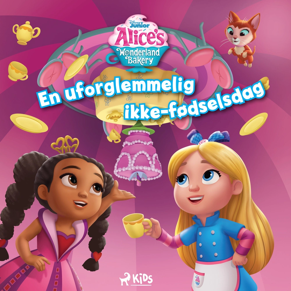 Alices Bageri Eventyrland Uforglemmelig Ikke Fødselsdag - Saga Kids 588477984 - 9788728476161