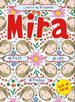 Amp Mira Fest Løb Fredag Let Læseamp Sabine Lemire Bog - Sabine Lemire 588477984  - 9788702324884